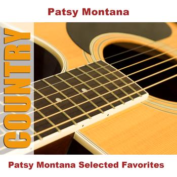 Patsy Montana - Patsy Montana Selected Favorites