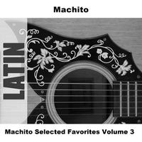 Machito - Machito Selected Favorites, Vol. 3