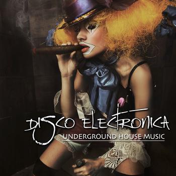 Various Artists - Disco Electronica (Underground House Music)