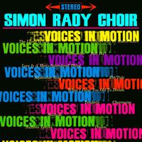 Simon Rady Choir - Voices In Motion