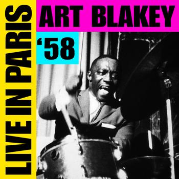 Art Blakey - Live In Paris '58