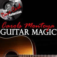 Carlos Montoya - Guitar Magic - [The Dave Cash Collection]