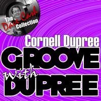 Cornell Dupree - Groove With Dupree - [The Dave Cash Collection]