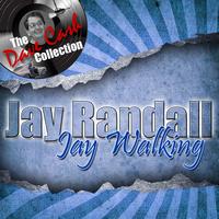 Jay Randall - Jay Walking - [The Dave Cash Collection]