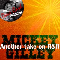 Mickey Gilley - Another take On R&R - [The Dave Cash Collection]