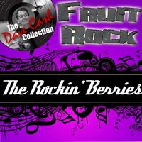 The Rockin' Berries - Fruit Rock - [The Dave Cash Collection]
