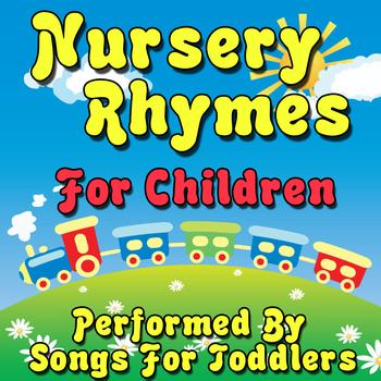 Songs For Toddlers - Nursery Rhymes For Children
