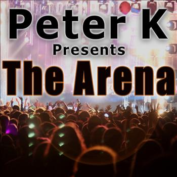 Various Artists - Peter K Presents The Arena (Hands In The Air Club Tracks)
