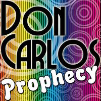 Don Carlos - Prophecy