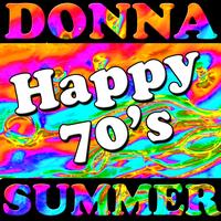 Donna Summer - Happy 70's