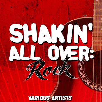 Various Artists - Shakin' All Over: Rock