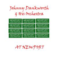 Johnny Dankworth & His Orchestra - Live At Newport