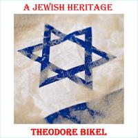 Theodore Bikel - A Jewish Heritage