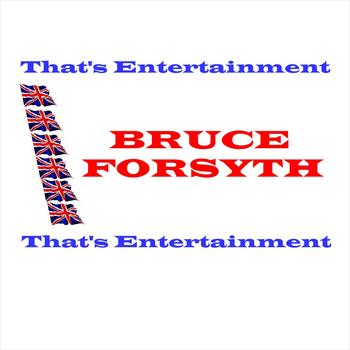 Bruce Forsyth - That's Entertainment