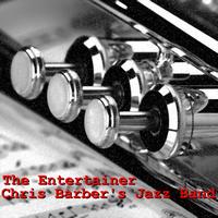 Chris Barber's Jazz Band - The Entertainer