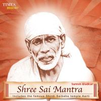Suresh Wadkar - Shree Sai Mantra