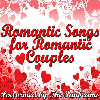 The Sunbeams - Romantic Songs For Romantic Couples
