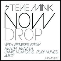 Stevie Mink - Now Drop
