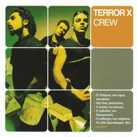 Terror X Crew - Terror X Crew