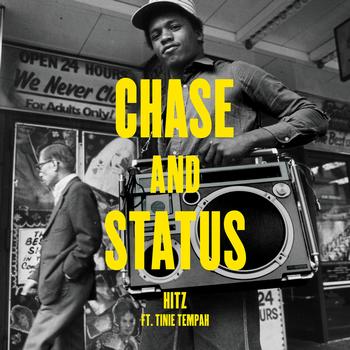 Chase & Status - Hitz