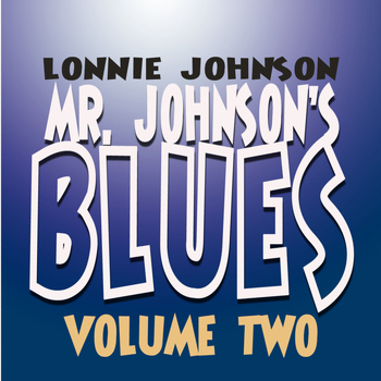 Lonnie Johnson - Mr. Johnson's Blues Vol. 2