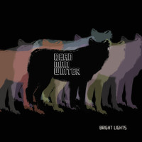 Dead Man Winter - Bright Lights