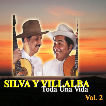 Silva Y Villalba - Toda Una Vida Vol. 2