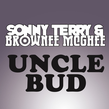 Sonny Terry - Uncle Bud