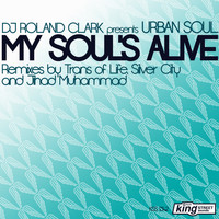 DJ Roland Clark - My Soul's Alive EP