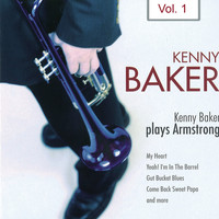 Kenny Baker - Kenny Baker Plays Armstrong Vol. 1