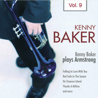 Kenny Baker - Kenny Baker Plays Armstrong Vol. 9