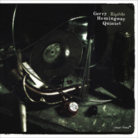 Gerry Hemingway Quintet - Riptide