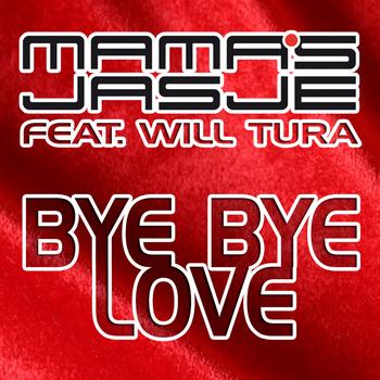 Mama's Jasje - Bye Bye Love