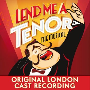 Various Artists - Lend Me a Tenor the Musical (Original London Cast Recording)