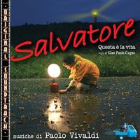 Paolo Vivaldi - O.S.T. Salvatore - Questa è la vita