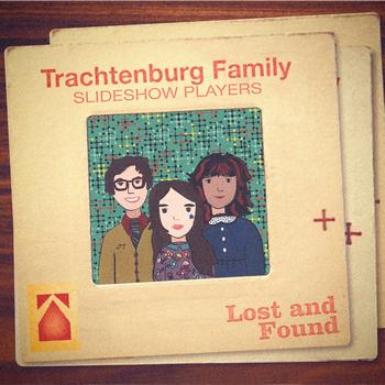The Trachtenburg Family Slideshow Players - Lost And Found
