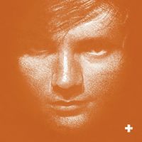 Ed Sheeran - + (Explicit)