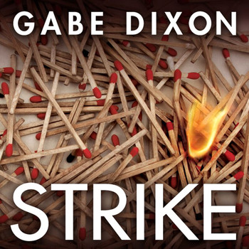 Gabe Dixon - Strike