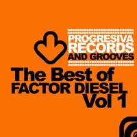 Factor Diesel - The Best Of Factor Diesel Vol 1
