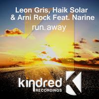 Leon Gris, Haik Solar & Arni Rock Feat. Narine - Run Away