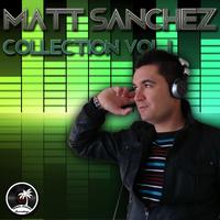 Matt Sanchez - Matt Sanchez Collection Vol. I