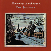 Harvey Andrews - The Journey