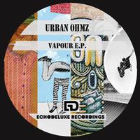 Urban Ohmz - Vapour E.P.