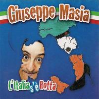 Giuseppe Masia - L'Italia s'è rotta