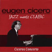 Eugen Cicero - Jazz Meets Classic (Ciceros Concerto)