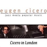 Eugen Cicero - Jazz Meets Popular Music (Cicero in London)