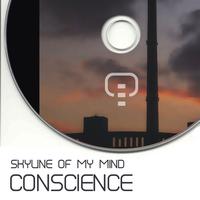 Conscience - Skyline Of My Mind (Ten Years Of Conscience)