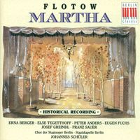 Staatskapelle Berlin, Chor der Staatsoper Berlin & Johannes Schüler - Flotow: Martha