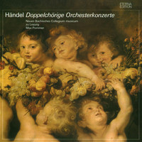 Max Pommer & Neues Bachisches Collegium Musicum Leipzig - Handel: Concerti a due Cori