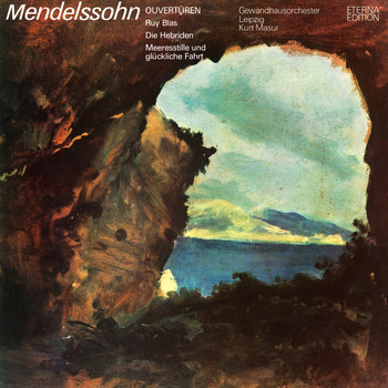 Gewandhausorchester Leipzig & Kurt Masur - Mendelssohn: Overtures